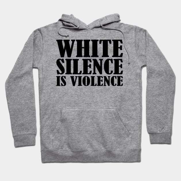 White Silence Is Violence Hoodie by CF.LAB.DESIGN